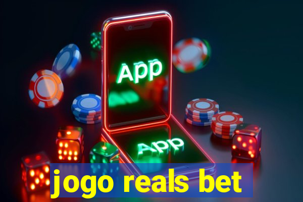 jogo reals bet