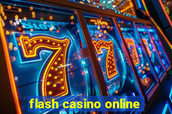 flash casino online