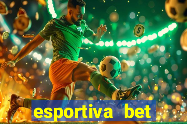 esportiva bet depósito mínimo