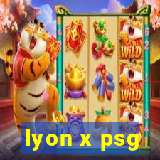 lyon x psg