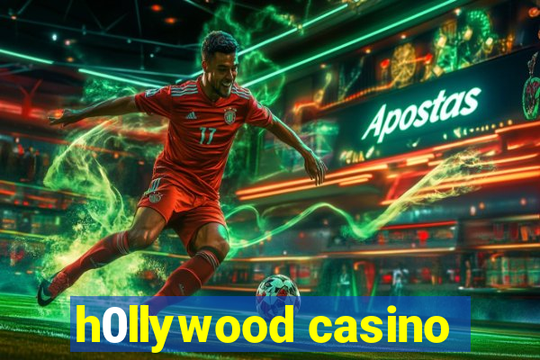 h0llywood casino