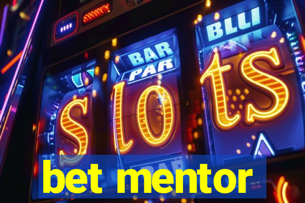 bet mentor