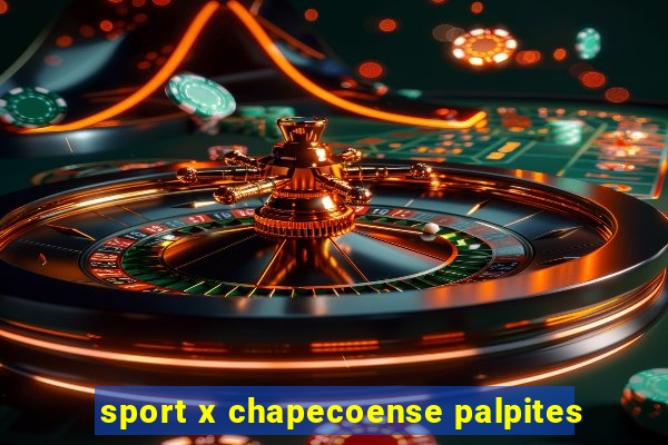 sport x chapecoense palpites