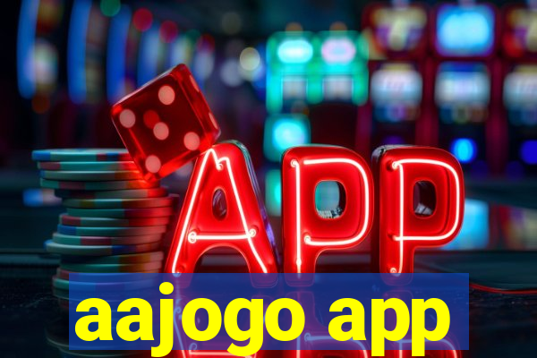 aajogo app