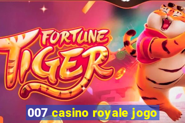 007 casino royale jogo