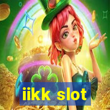 iikk slot