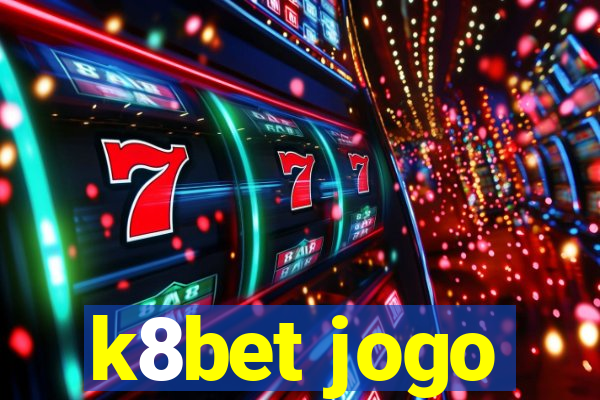 k8bet jogo