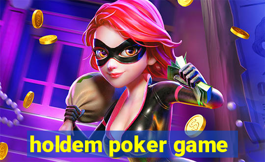 holdem poker game