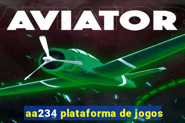 aa234 plataforma de jogos