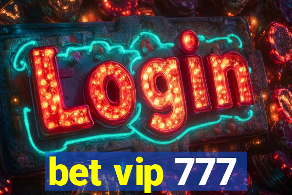 bet vip 777