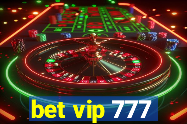 bet vip 777