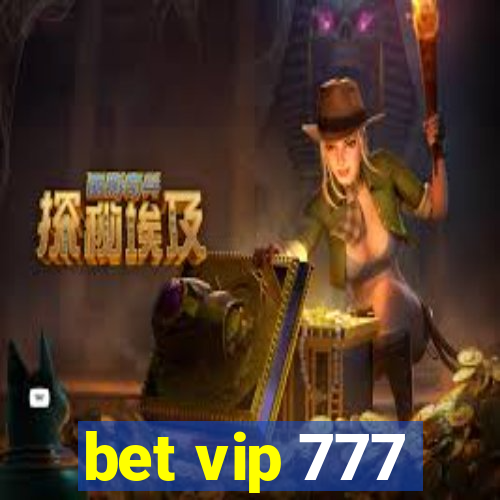 bet vip 777