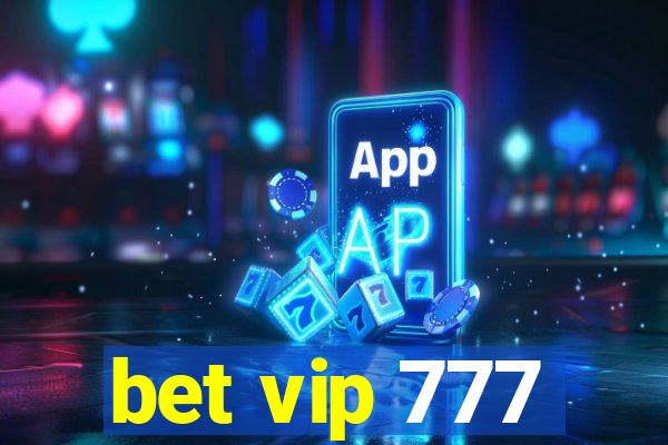 bet vip 777