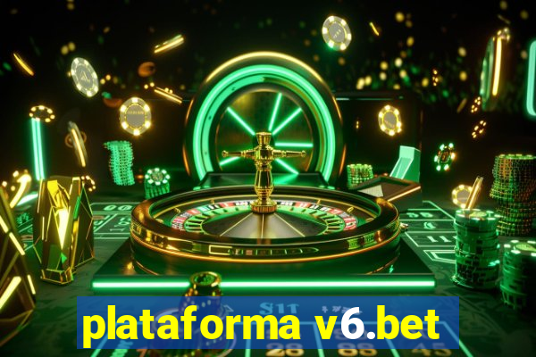 plataforma v6.bet