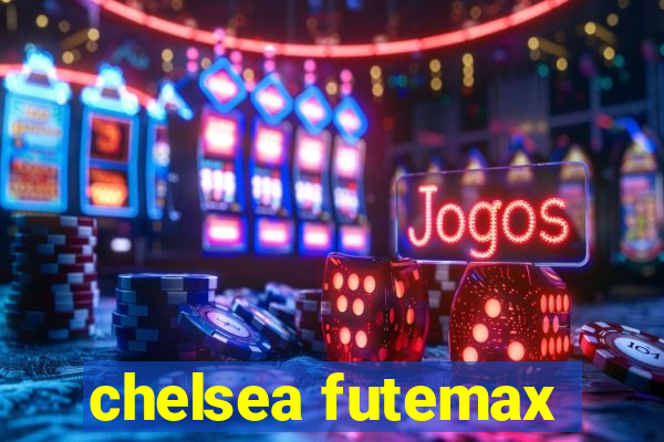 chelsea futemax