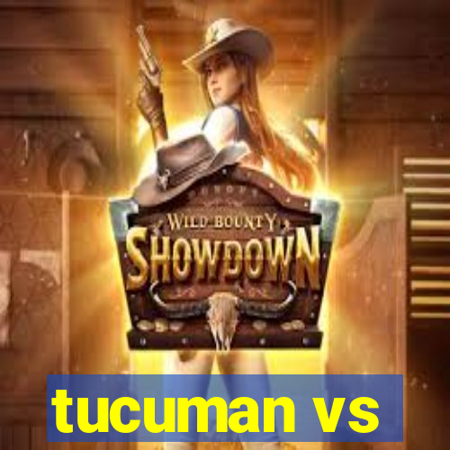 tucuman vs