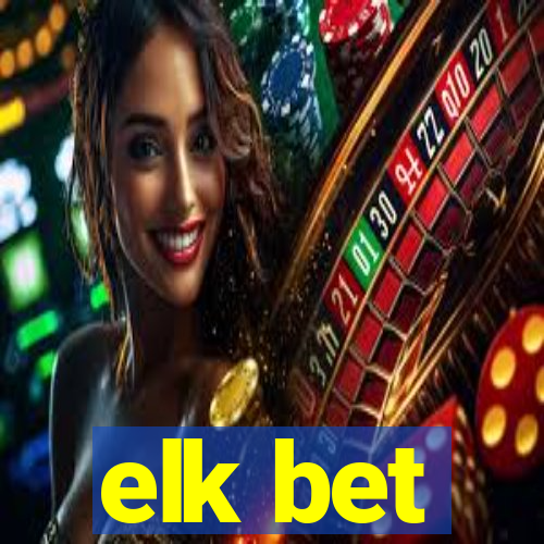 elk bet