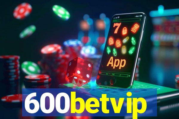 600betvip