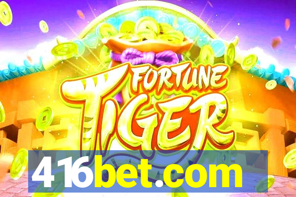 416bet.com