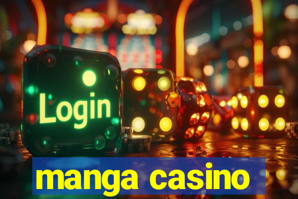 manga casino