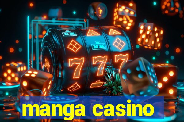 manga casino