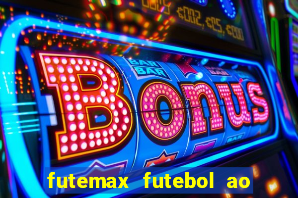 futemax futebol ao vivo campeonato brasileiro