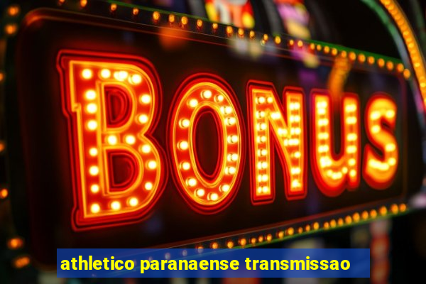 athletico paranaense transmissao