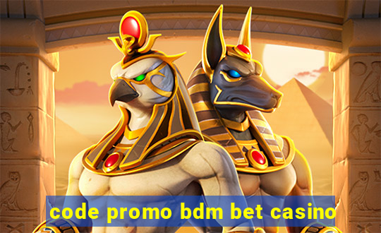 code promo bdm bet casino