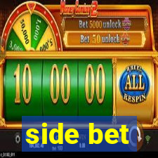 side bet