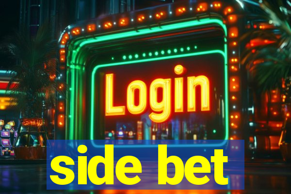 side bet