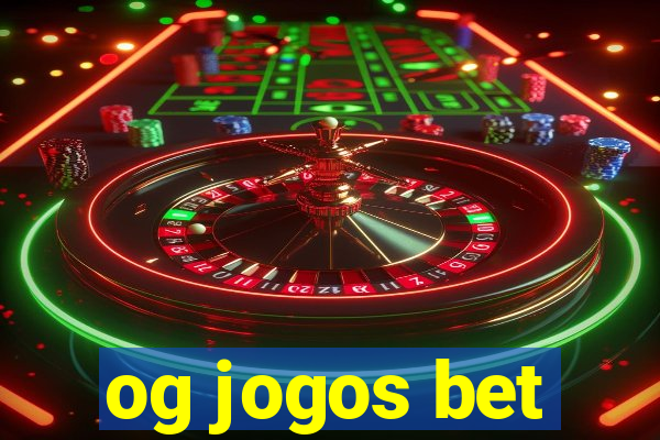 og jogos bet