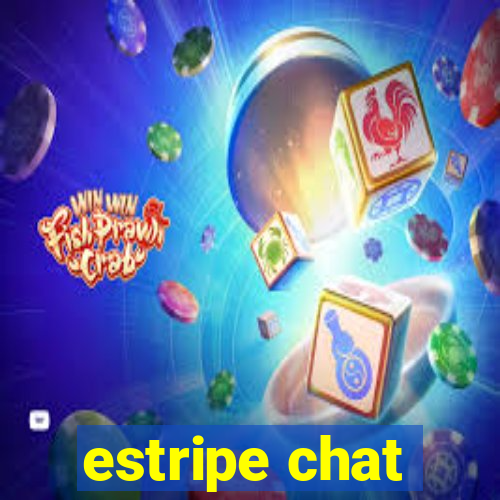 estripe chat