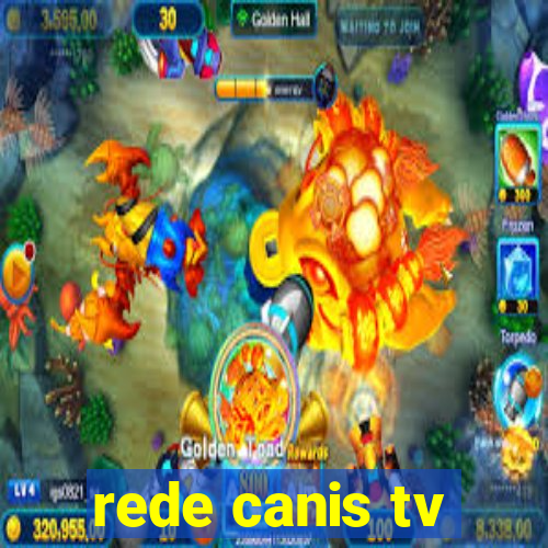 rede canis tv