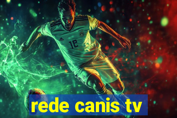 rede canis tv