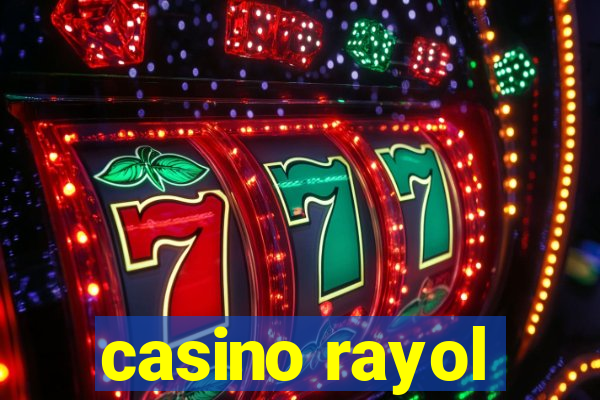 casino rayol