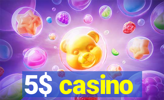 5$ casino