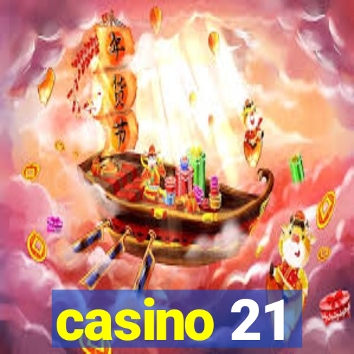 casino 21