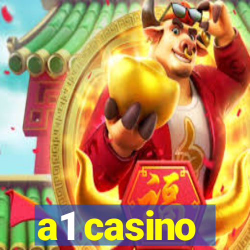 a1 casino