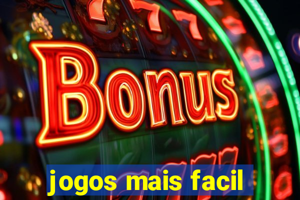 jogos mais facil