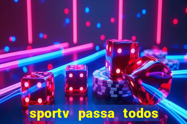 sportv passa todos os jogos