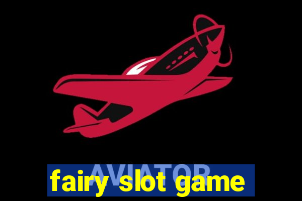 fairy slot game