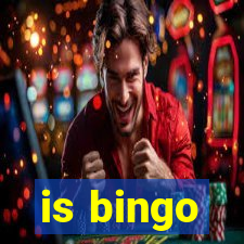 is bingo