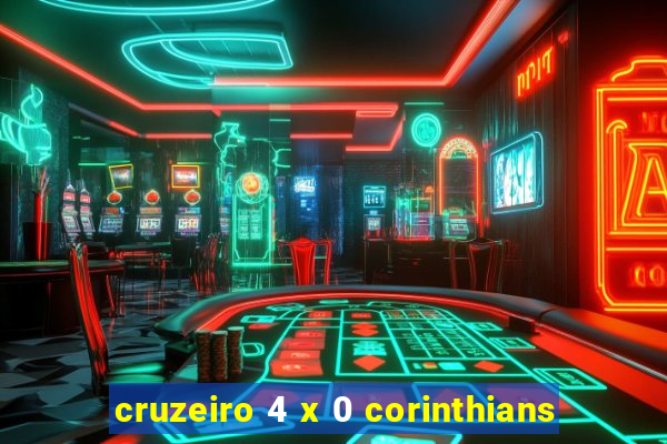 cruzeiro 4 x 0 corinthians