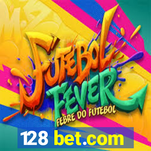 128 bet.com