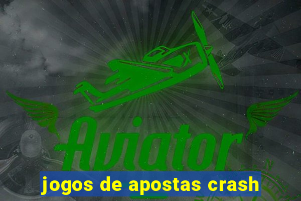 jogos de apostas crash