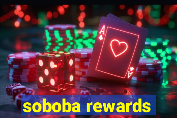 soboba rewards