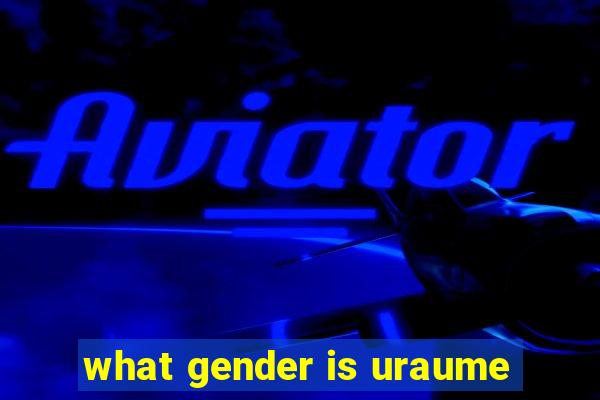 what gender is uraume