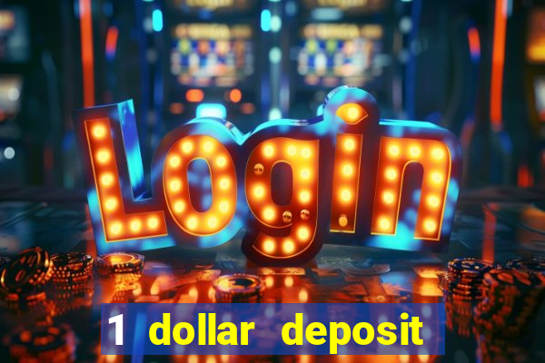 1 dollar deposit casino canada