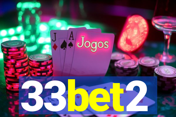 33bet2