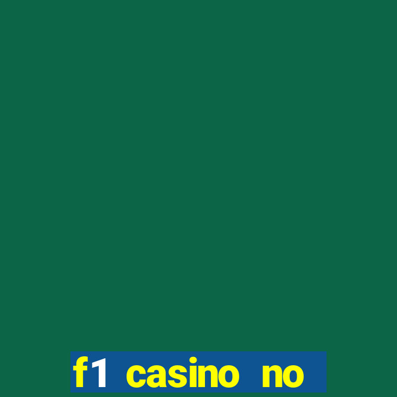 f1 casino no deposit bonus